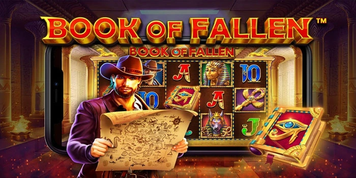 Tips Memilih Slot Book of Fallen Dengan Scatter Melimpah